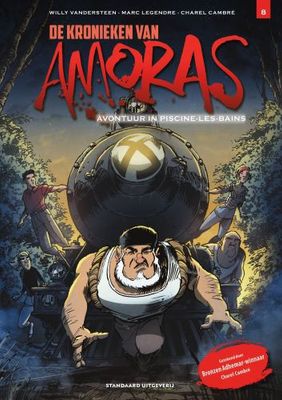 Willy Vandersteen & Charel Cambre Kronieken Amoras 8 Avontuur in Piscine les Bains Willy Vandersteen & Charel Cambre Kronieken Amoras 8 Avontuur in Piscine les Bains