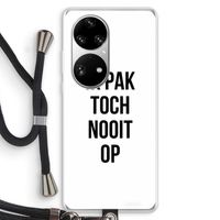 Ik pak nooit op: Huawei P50 Pro Transparant Hoesje met koord