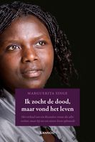 Ik zocht de dood, maar vond het leven - Marguerita Singe - ebook