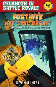 Fortnite - Het spel begint - Devin Hunter - ebook