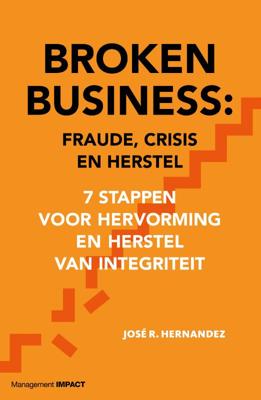 Broken Business: Fraude, crisis en herstel (Hardback)