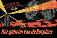 Het Geheim van de Bosplaat (Hardback)