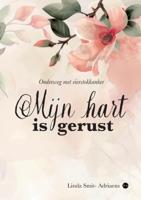 Mijn hart is gerust (Paperback)