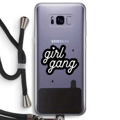 Girl Gang: Samsung Galaxy S8 Transparant Hoesje met koord