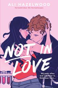 Not in Love - Ali Hazelwood, - ebook