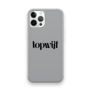 Topwijf Grijs Zwart: iPhone 12 Pro Transparant Hoesje