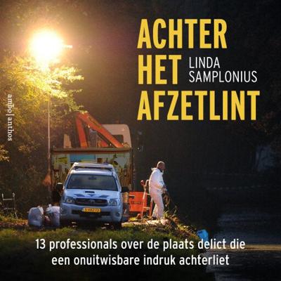Achter het afzetlint