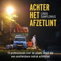 Achter het afzetlint Achter het afzetlint