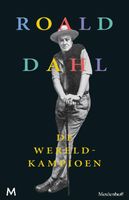 De wereldkampioen - Roald Dahl - ebook - thumbnail