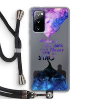 Stars quote: Samsung Galaxy S20 FE / S20 FE 5G Transparant Hoesje met koord