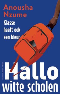 Hallo witte scholen - Anousha Nzume - ebook