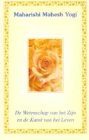 De wetenschap van het zijn en de kunst van het leven (Paperback)
