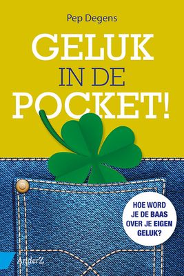 Geluk in de pocket - Pep Degens - ebook