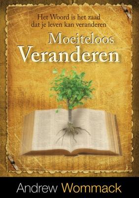 Moeiteloos veranderen - Andrew Wommack - ebook