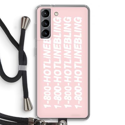 Hotline bling pink: Samsung Galaxy S21 Transparant Hoesje met koord