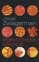 Pornotheek Arcadie - Joost Zwagerman - ebook