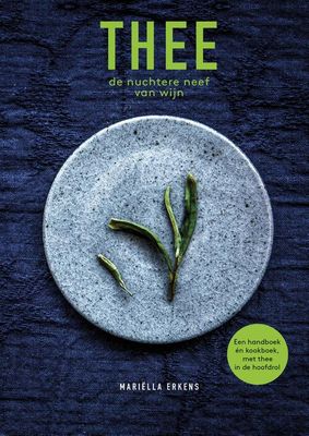 Thee - Mariëlla Erkens - Hardcover (9789089899385) Thee - Mariëlla Erkens - Hardcover (9789089899385)