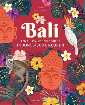 Bali - Een culinaire reis door de Indonesische keuken (Paperback)