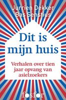 Dit is mijn huis - Jurrien Dekker, Bas Senstius - ebook