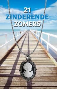 21 Zinderende Zomers - Lucy Neetens, Monique de Rooij, Luc Vos, Dirk van der Starre - ebook