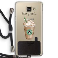 But first coffee: Samsung Galaxy A5 (2016) Transparant Hoesje met koord