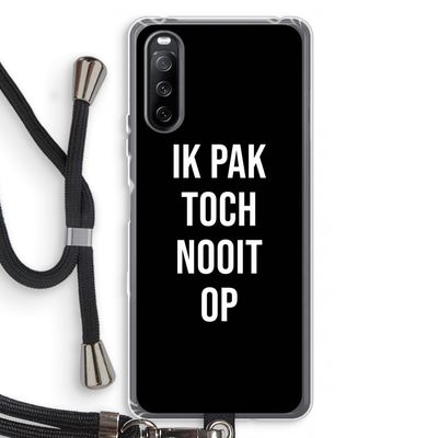 Ik pak nooit op - Zwart: Sony Sony Xperia 10 III Transparant Hoesje met koord