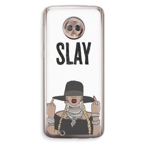 Slay All Day: Motorola Moto G6 Transparant Hoesje