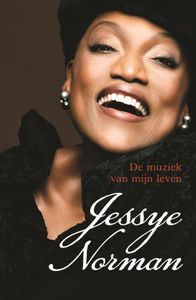 De muziek van mijn leven - Jessye Norman - ebook