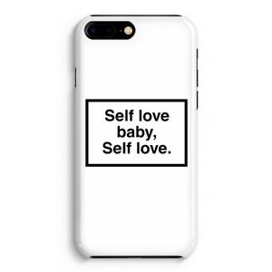 Self love: iPhone 8 Plus Volledig Geprint Hoesje