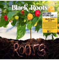 Black Roots - Roots (Record Store Day 2025) LP