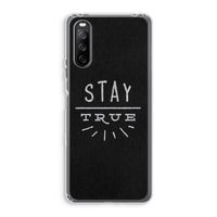 Stay true: Sony Xperia 10 III Transparant Hoesje