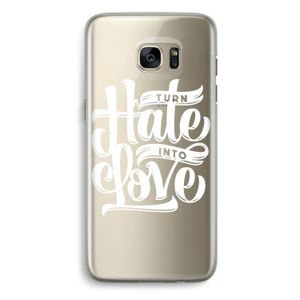 Turn hate into love: Samsung Galaxy S7 Edge Transparant Hoesje
