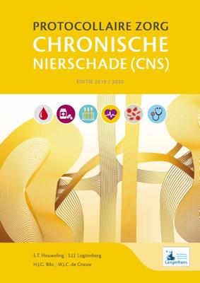 Protocollaire zorg Chronische Nierschade (CNS) (Hardback)