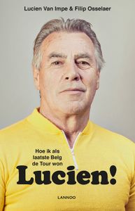 Lucien! - Lucien Van Impe, Filip Osselaer - ebook