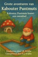 Kabouter puntmuts bouwt een zwembad - J.R. Krijthe - ebook