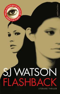 Flashback - SJ Watson - Paperback (9789026330926) Flashback - SJ Watson - Paperback (9789026330926)