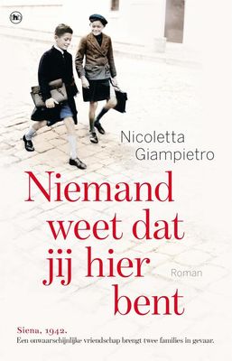 Niemand weet dat jij hier bent - Nicoletta Giampietro - ebook