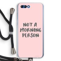 Morning person: Honor 10 Transparant Hoesje met koord