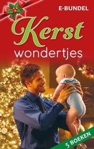 Kerstwondertjes 6 - Sharon Kendrick, Fiona Lowe, Caitlin Crews, Shirley Jump, Christine Rimmer - ebook
