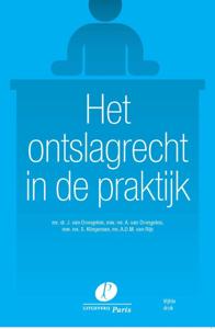 Het ontslagrecht in de praktijk (Paperback)