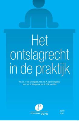Het ontslagrecht in de praktijk (Paperback)