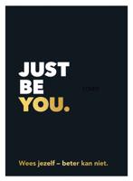 Just be you. (Hardback)