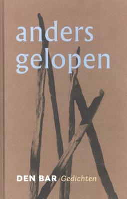 Anders gelopen (Hardback)