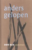 Anders gelopen (Hardback)