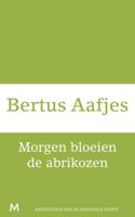 Morgen bloeien de abrikozen (Paperback)