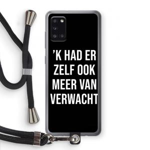 Meer verwacht  - Zwart: Samsung Galaxy A31 Transparant Hoesje met koord