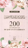 200 smeekbeden uit de Qur&apos;an en Sahihayn (Hardback)