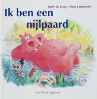 Ik ben een nijlpaard (Hardback)