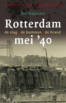 Rotterdam, mei '40 - Aad Wagenaar - Paperback (9789089752192)
