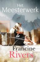 Het meesterwerk - Francine Rivers - Paperback (9789029730334) - thumbnail